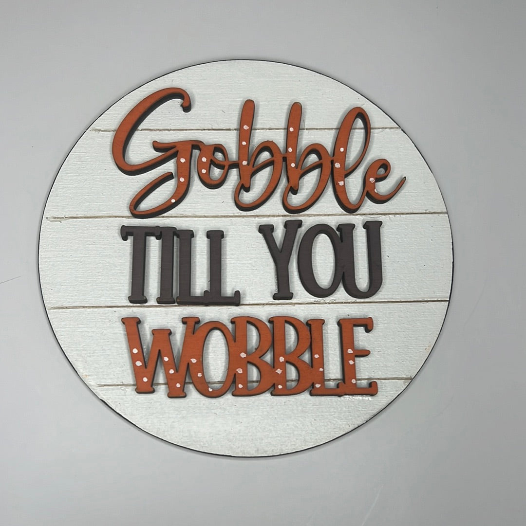 Thanksgiving, Gobble Till You Wobble 4.25 Circles