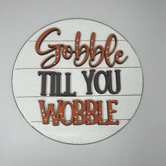 Thanksgiving, Gobble Till You Wobble 4.25 Circles