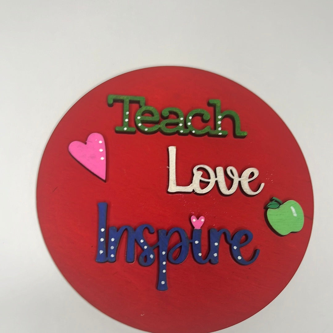 Teacher, Teach, Love, Inspire 4.25 Circles